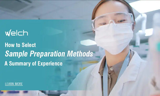 [Reader Insight] How to Select Sample Preparation Methods: A Summary of Experience