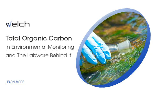 Total Organic Carbon in Environmental Monitoring And the Labware Behind It